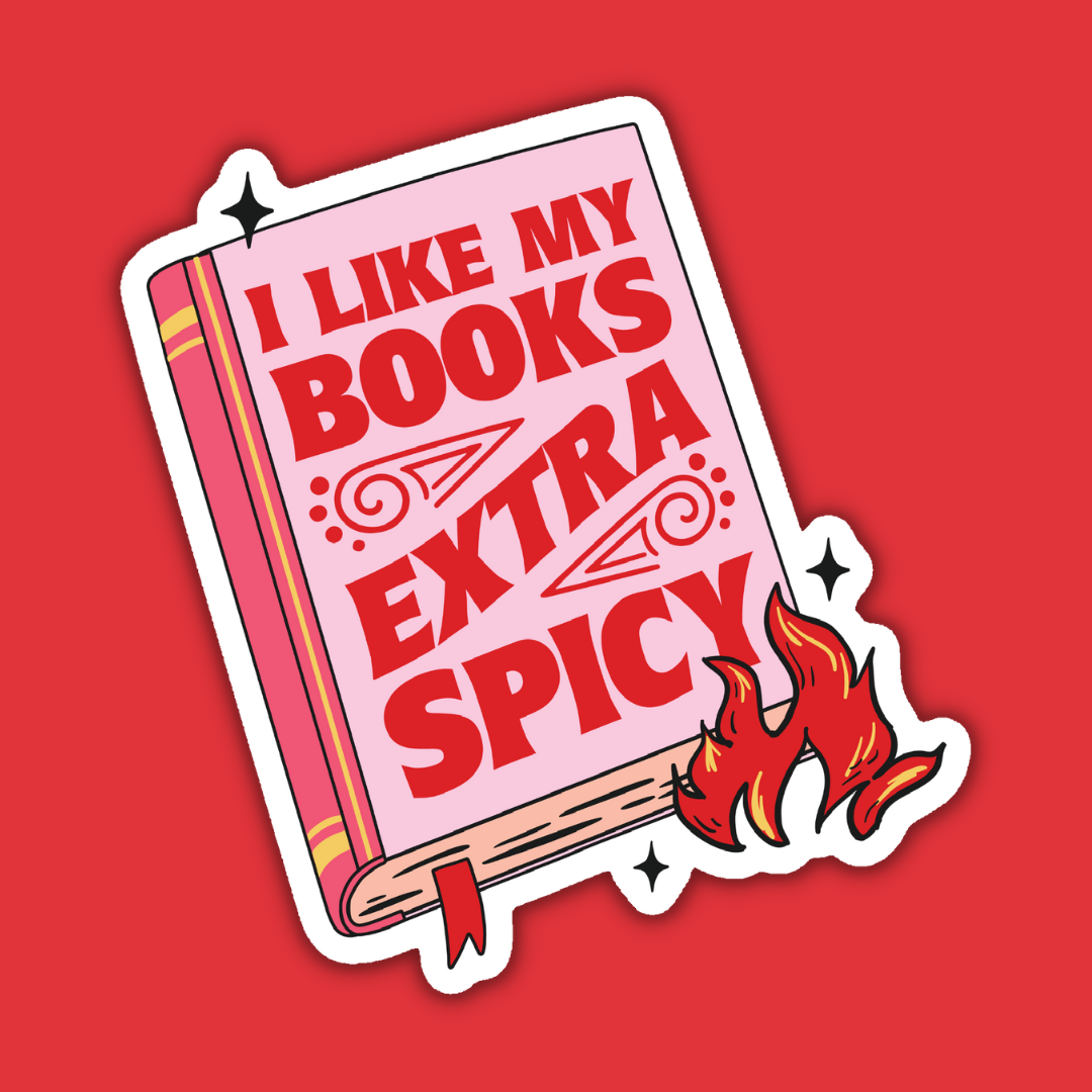 I Like My Books Extra Spicy Sticker