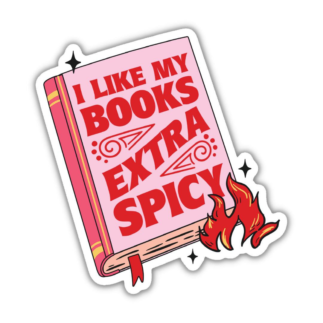 I Like My Books Extra Spicy Sticker