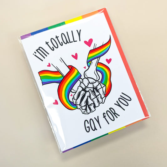 I'm Totally Gay For You Skeleton Rainbow LGBTQ+ Pride Greeting Card