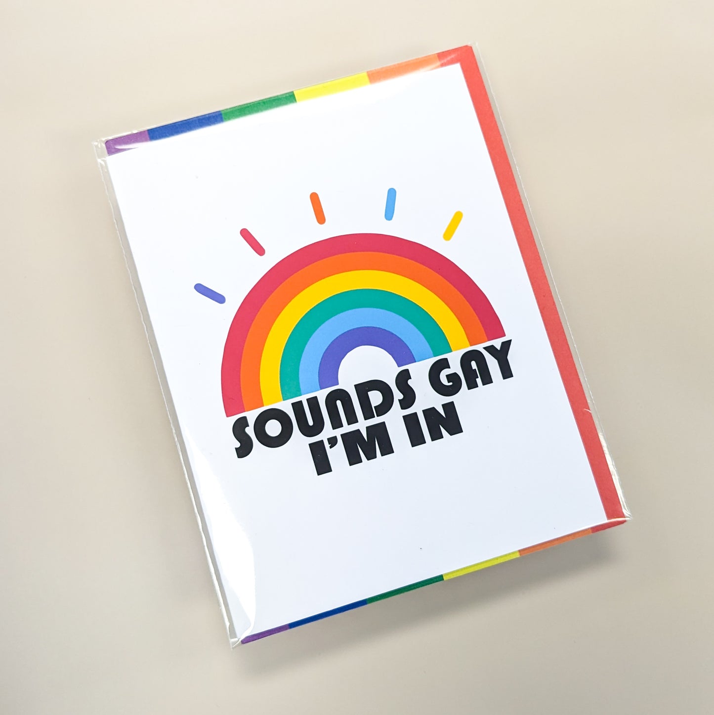 Sounds Gay I'm In Rainbow LGBTQ+ Pride Greeting Card