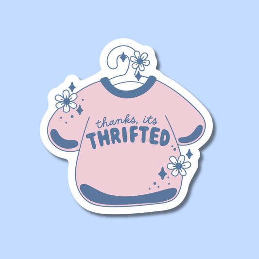 Thanks It's Thrifted Sticker