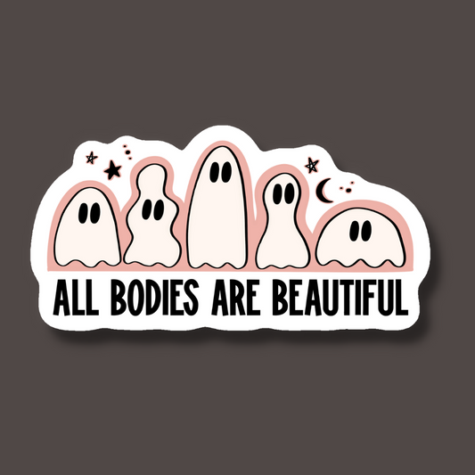All Bodies are Beautiful Sticker
