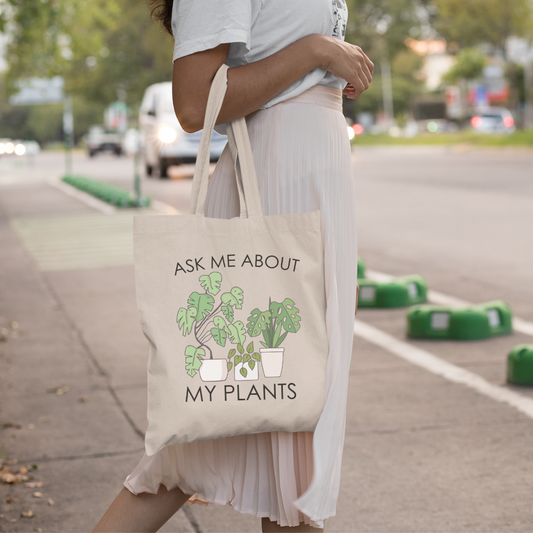 Ask Me About My Plants Tote Bag