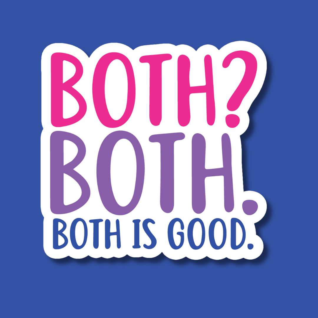 Both is Good Bi Pride Sticker