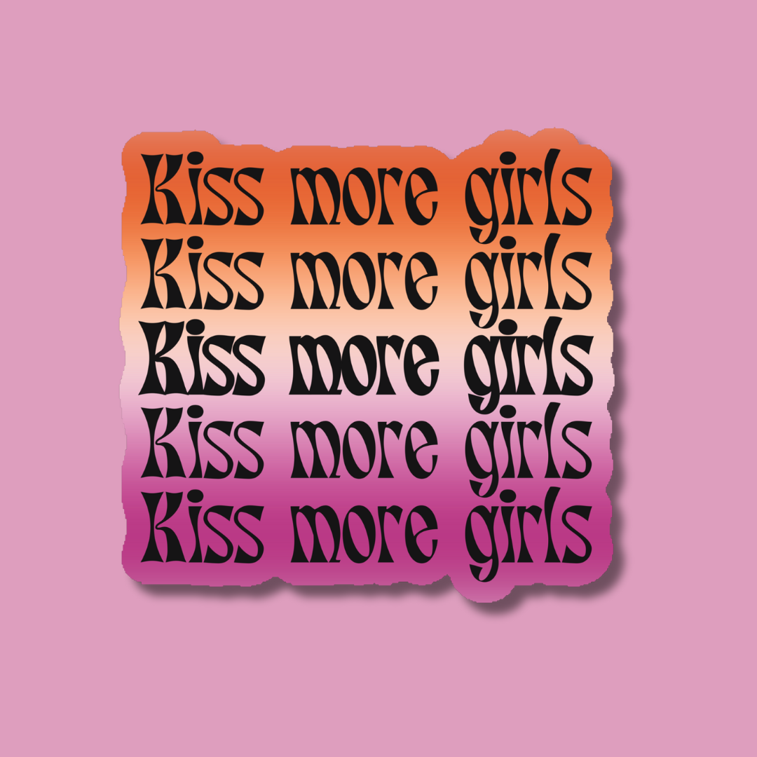 Kiss More Girls Sticker