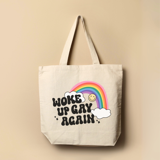 Woke Up Gay Again Tote Bag