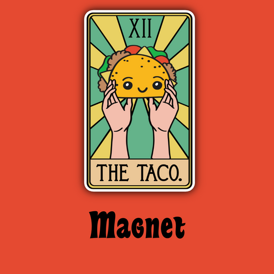 The Taco Tarot Card Magnet