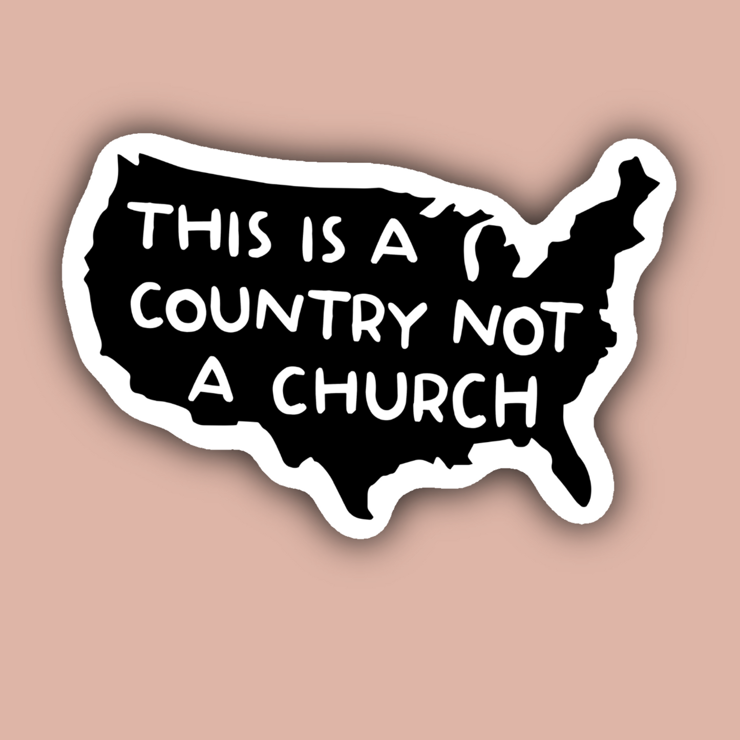 This is a Country Not a Church Sticker