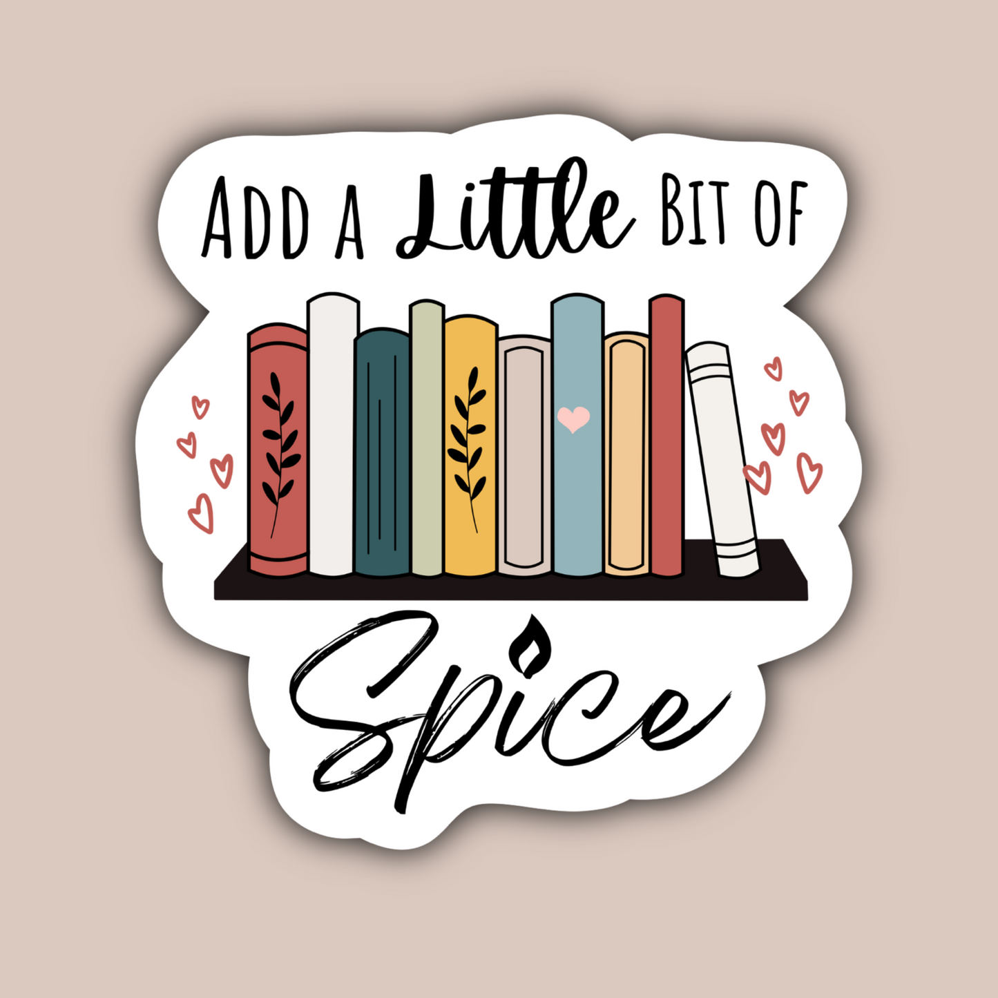 Add a Little Bit of Spice Sticker