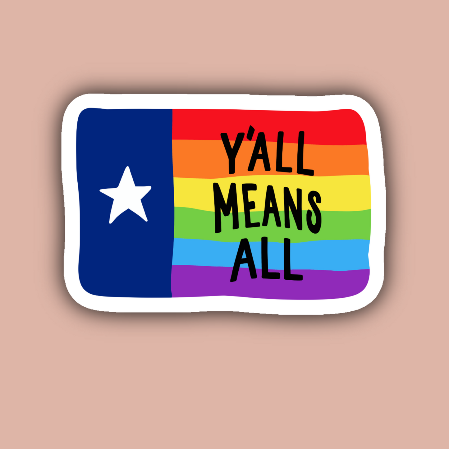 Y'All Means All Sticker